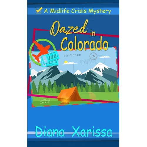 Dazed in Colorado