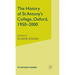The History of St Antony's College, Oxford, 1950-2000