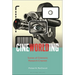 CineWorlding: Scenes of Cinematic Research-Creation
