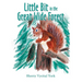 Little Bit in the Great Wide Forest