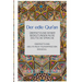Der edle Qur'an - Übersetzung seiner Bedeutungen in die deutsche Sprache