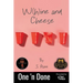 W(h)ine and Cheese