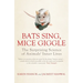 Bats Sing, Mice Giggle: The Surprising Science of Animals' Inner Lives