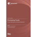 Processing Foods: Process Optimization and Quality Assessment