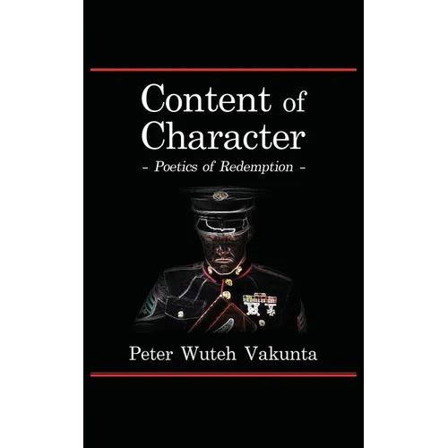 Content of Character: Poetics of Redemption
