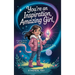 You're an Inspiration, Amazing Girl: A Motivational Chapter Book for Brilliant Girls Who Dared to Be Different
