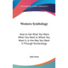 Western Symbology: How to Get What You Want, When You Want It, Where You Want It, in the Way You Want It Through Numerology