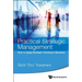 Practical Strategic Management