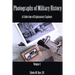 Photographs of Military History