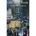 Old New York