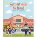 Sunnyside School: A Community Helpers Book