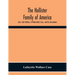 The Hollister Family Of America: Lieut. John Hollister, Of Wethersfield, Conn., And His Descendants
