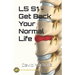L5 S1 - Get Back Your Normal Life