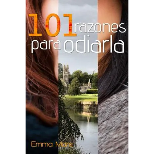 101 razones para odiarla