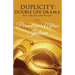 Duplicity: Double Life Drama