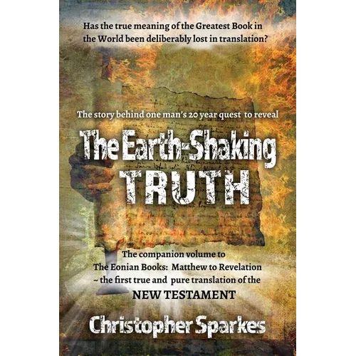 The Earth-Shaking Truth: How and Why The Eonian Books Translation Was Made