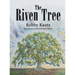 The Riven Tree