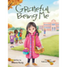 Grateful Being Me