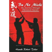 Bu No Michi: My Journey Through Okinawan Karate