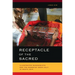 Receptacle of the Sacred: Illustrated Manuscripts and the Buddhist Book Cult in South Asia