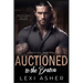 Auctioned to the Bratva: Bratva Mafia Age Gap Romance