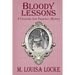 Bloody Lessons: A Victorian San Francisco Mystery