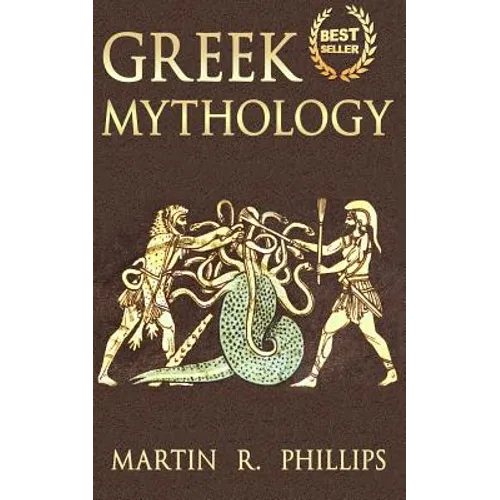 Greek Mythology: Discover the Ancient Secrets of Greek Mythology