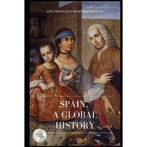 Spain, a Global History