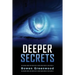 Deeper Secrets