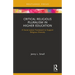 Critical Religious Pluralism in Higher Education: A Social Justice Framework to Support Religious Diversity