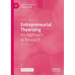 Entrepreneurial Theorizing: An Approach to Research