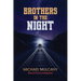 Brothers in the Night