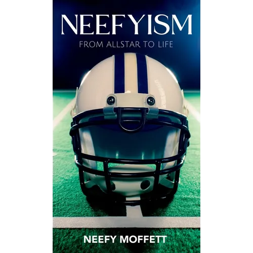 Neefyism: From Allstar to Life