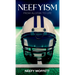 Neefyism: From Allstar to Life