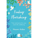 Finding Flourishing: Time and pace for your work-life wellbeing
