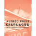 Alfred Preis Displaced: The Tropical Modernism of the Austrian Emigrant and Architect of the USS Arizona Memorial at Pearl Harbor