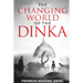 The Changing World of the Dinka