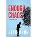 Enough Chaos: Volume 1