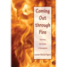 Coming Out through Fire