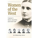 Women of the West: Twenty Who Shaped Adventism