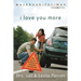 I Love You More Workbook for Men: Six Sessions on How Everyday Problems Can Strengthen Your Marriage