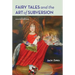 Fairy Tales and the Art of Subversion