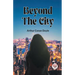 Beyond The City