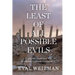 The Least of All Possible Evils: A Short History of Humanitarian Violence