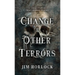 Change and Other Terrors