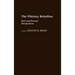 The Whiskey Rebellion: Past and Present Perspectives