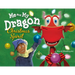 Me and My Dragon: Christmas Spirit