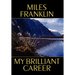 My Brilliant Career