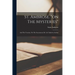 St. Ambrose. "on The Mysteries": And The Treatise, On The Sacraments, By An Unknown Author