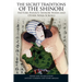 The Secret Traditions of the Shinobi: Hattori Hanzo's Shinobi Hiden and Other Ninja Scrolls